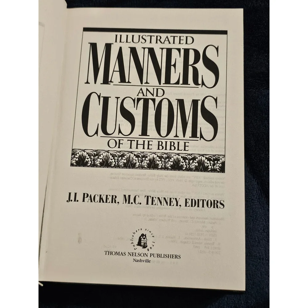 Illustrated Manners and Customs of the Bible JI Packer MC Tenney Hardcover Black